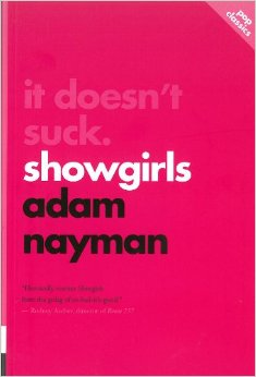 Illustration for article titled Three excellent books, including one about Showgirls